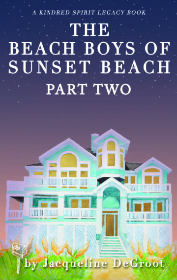 The Beach Boys of Sunset Beach: Part Two